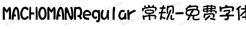MACHOMANRegular 常规字体转换